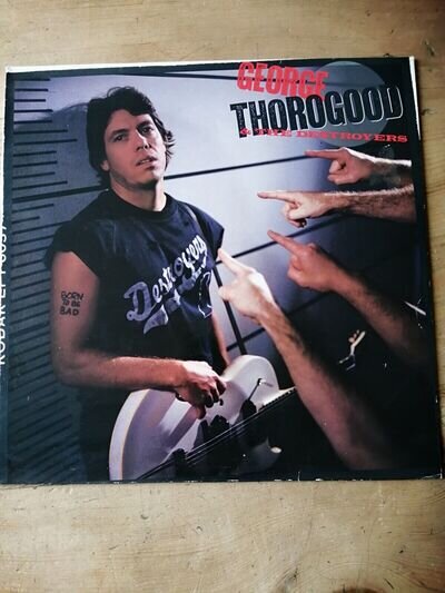 George Thorogood vinyl record Born To Be Bad 1988 EMI AML 3124 ex/ex