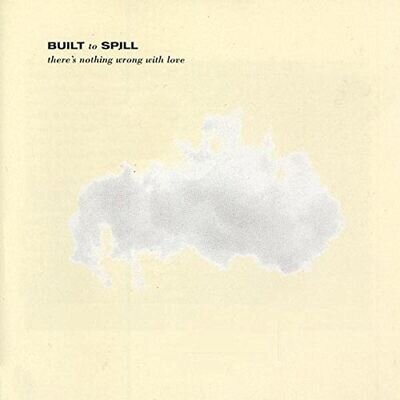 Built To Spill There's Nothing Wrong With Love LP Vinyl UP006 NEW