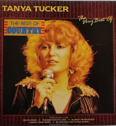 The Very Best Of Tanya Tucker Vinyl LP Album.1987 Country Store Music CST 035.