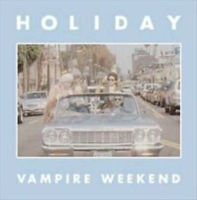 Vampire Weekend - Holiday [NEW NOT SEALED] 7" Vinyl Freepost In Uk