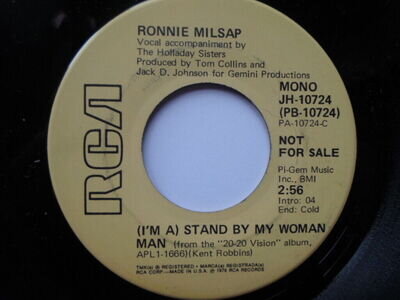 Ronnie Milsap Stand By My Woman Man 7" RCA JH10724 EX 1976 US pressing, demo, St