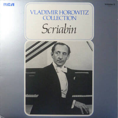 Alexander Scriabine , Vladimir Horowitz - Scriabin (Vinyl)