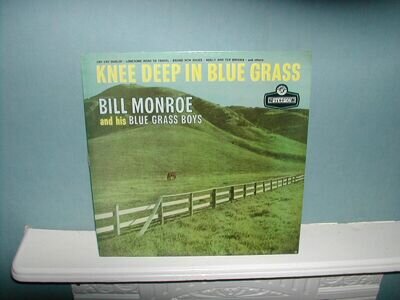 Bill Monroe and His Blue Grass Boys-Knee deep in Bluegrass LP reissue