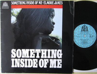 ELMORE JAMES LP - Something Inside Of Me - Bell MBLL 104