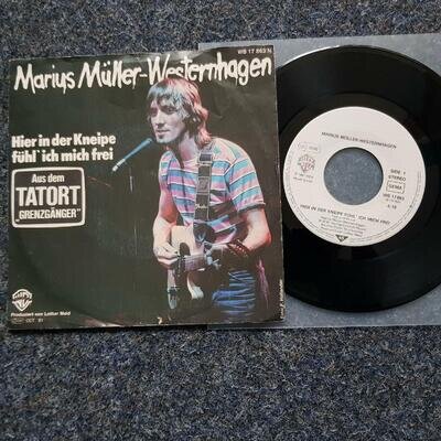 7" Single Vinyl Marius Müller-Westernhagen - Hier in der Kneipe fühl' ich mich f