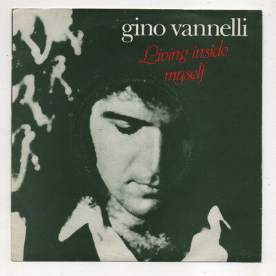 GINO VANNELLI - LIVING INSIDE MYSELF . (UK,, 1981, ARISTA, ARIST 390)