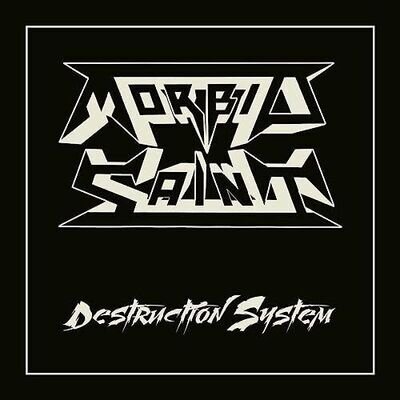 Morbid Saint - Destruction System [VINYL]