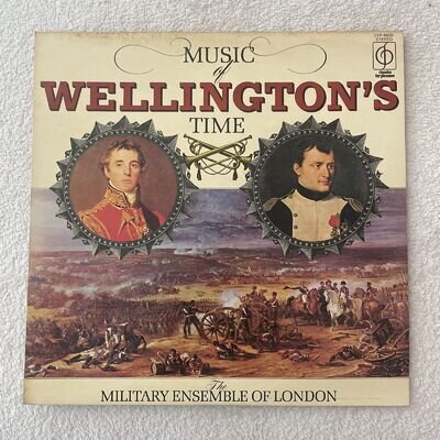 MILITARY ENSEMBLE Of LONDON: Music Of Wellington's Time. UK Vinyl 1975 CFP40230