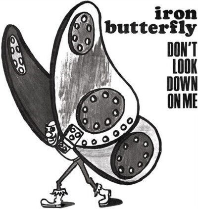 Iron Butterfly Don't Look Down On Me (Vinyl) 7" Single