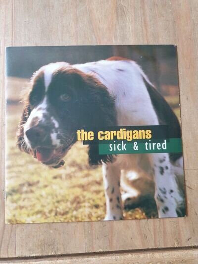 The Cardigans - Sick & Tired PO 336 EX/EX 7" Vinyl