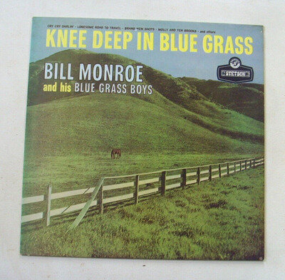 Bill Monroe & His Blue Grass Boys - Knee Deep In Blue Grass - 1985 (VG+/EX)