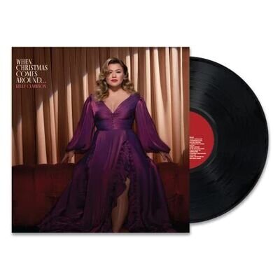 Kelly Clarkson When Christmas Comes Around... [Vinyl]