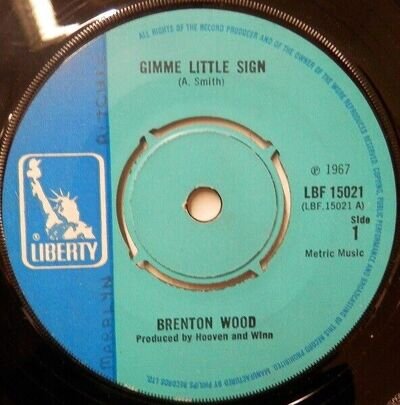 Brenton Wood - Gimme Little Sign (7", Single, 4-p)