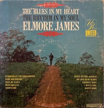 Elmore James - The Blues In My Heart The Rhythm In My Soul, LP, (Vinyl) RARE