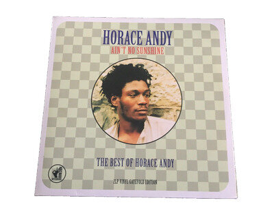 Horace Andy double lp vinyl an"t no sunshine not bad records ska dub Reggae