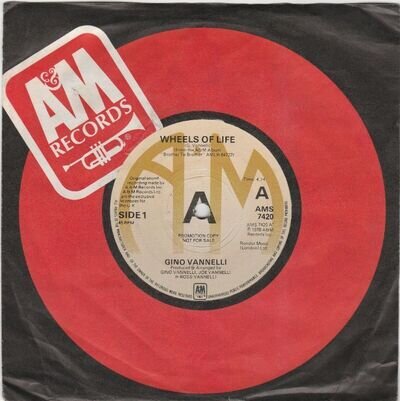 Gino Vannelli Wheels Of Life 7" Single (1979) A&M AMS 7420