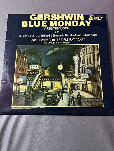 George Gershwin, Gregg Smith Singers - Blue Monday (A Chamber Opera) (LP)