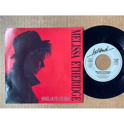 MELISSA ETHERIDGE SIMILAR FEATURES 7" 1988 PROMO - same both sides - nice copy