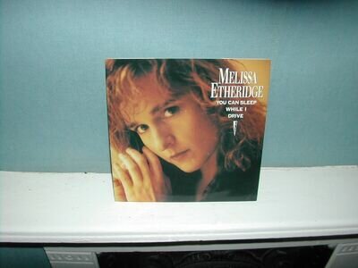 Melissa Etheridge-You can sleep while i drive 7" P/S 1990