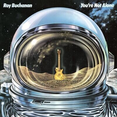 Roy Buchanan You're Not Alone (Vinyl) 12" Album