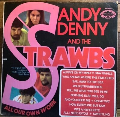 SANDY DENNY AND THE STRAWBS - ALL OUR OWN WORK - 1968 Vinyl - (vg+)