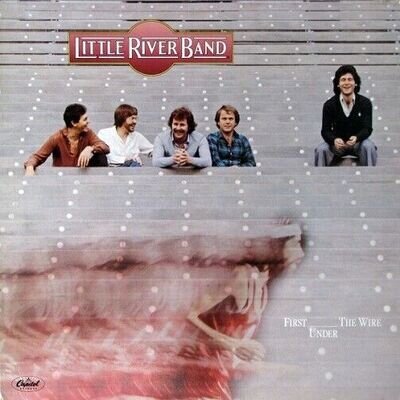 LITTLE RIVER BAND First Under The Wire Vinyl Record Album LP Capitol 1979 & Rock