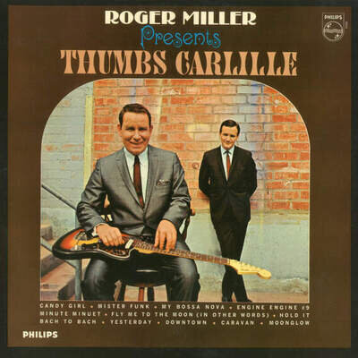 Thumbs Carllile - Roger Miller Presents Thumbs Carlille (Vinyl)