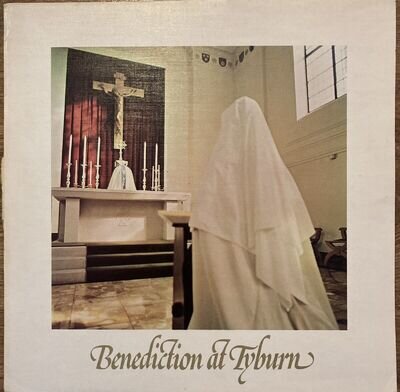 Benediction at Tyburn - Adorers Of The Sacred Heart Of Montemarte - Vinyl LP