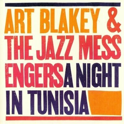 Art Blakey & The Jazz Messengers A Night in Tunisia (Vinyl)