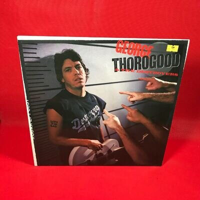 GEORGE THOROGOOD AND THE DESTROYERS Born To Be Bad 1988 UK vinyl LP AML3124