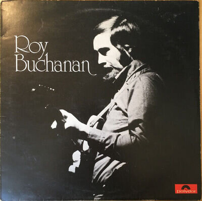 Roy Buchanan - Used Vinyl Record - 70 - S7294z