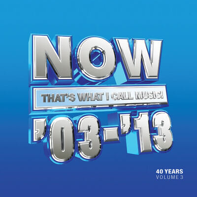 Various Artists Now That's What I Call 40 Years: 2003-2013 - Volume 3 (Vinyl)