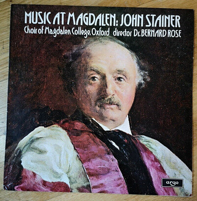 MUSIC AT MAGDALEN:John Stainer*TEST PRESSING*Magdalen College Choir/Bernard Rose