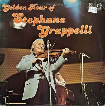 "Golden Hour of Stephane Grappelli" (UK Vinyl LP-GH 650)