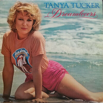 Tanya Tucker - Dreamlovers - Used Vinyl Record - 88 - S7294z