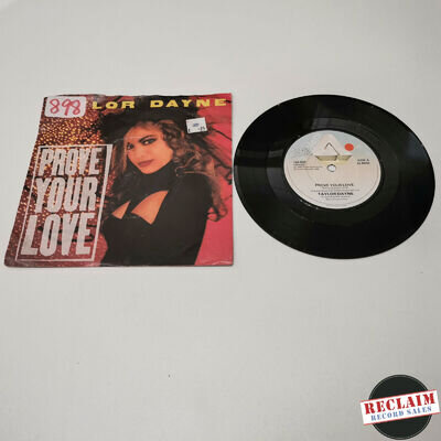 taylor dayne prove your love 7" vinyl record very good condition