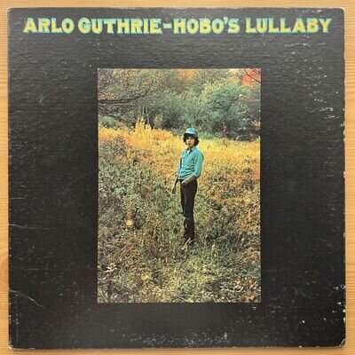 Arlo Guthrie Hobo’s Lullaby Vinyl LP. 1972. Reprise. Canada. Gatefold.