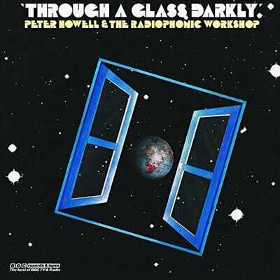 BBC Radiophonic Workshop : Through a Glass Darkly CD 12" Album (2014) ***NEW***