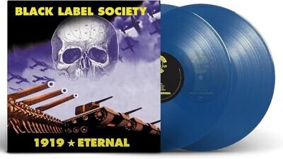 BLACK LABEL SOCIETY- 1919 Eternal 2-LP (NEW 2020 Blue Coloured Vinyl) Zakk Wylde