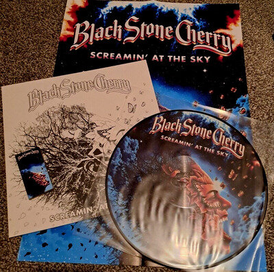 Black Stone Cherry -Screamin At The Sky Picture Disc Ltd 500 & Black/White Cover