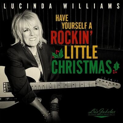 LUCINDA WILLIAMS 'Have Yourself a Rockin' Little Christmas' VINYL LP