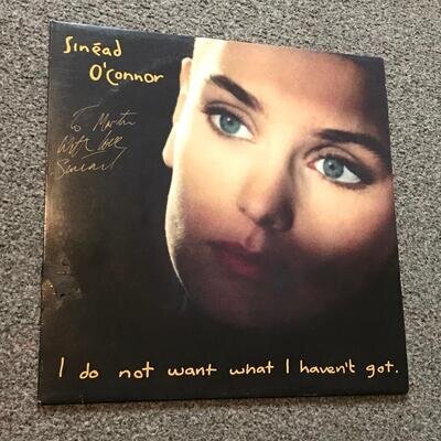 SIGNED ALBUM SINEAD O'CONNOR I DO NOT WANT WHAT I HAVENT GOT SIGNATURE