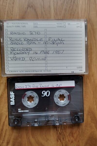 PIRATE RADIO "RADIO 270" ROSS RANDELL FNAL SHOW 14th AUGUST 1967 CASSETTE RECORD