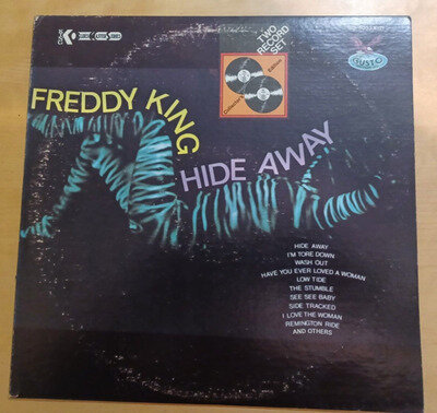 FREDDY KING - HIDE AWAY - USA GUSTO RECORDS - MINT- BEST OF LP inc I'M TORE DOWN