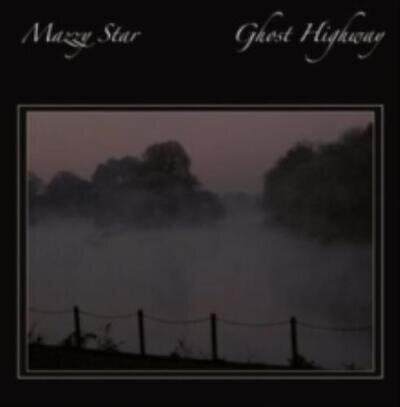 MAZZY STAR: GHOST HIGHWAY - LP vinyl *BRAND NEW*