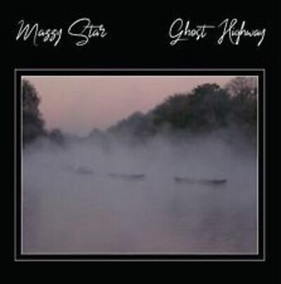 Ghost Highway by Mazzy Star (Record, 2020)