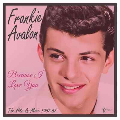 Frankie Avalon - Because I Love You: 1957-62 LP Vinyl Record 12"