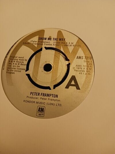 Peter Frampton - Show Me The Way - 7” Vinyl Single - Free P&P