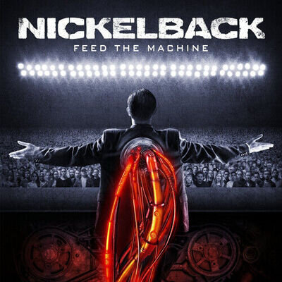 Nickelback : Feed the Machine Vinyl 12" Album (2017) ***NEW*** Amazing Value