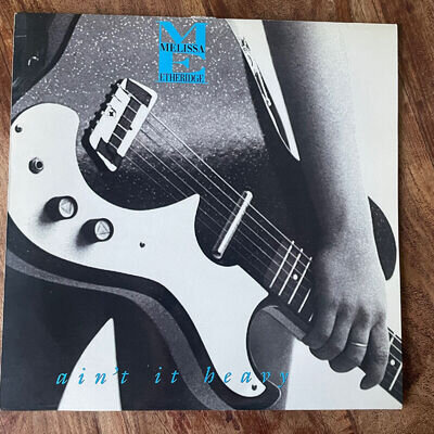 MELISSA ETHERIDGE - AIN'T IT HEAVY NEAR MINT VINYL 12"/ 1992 / FIRST PRESSING